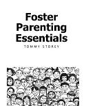 Foster Parenting Essentials