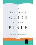 A Reader’s Guide to the Bible