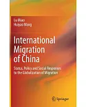 International Migration of China: Status, Policy and Social Responses to the Globalization of Migration