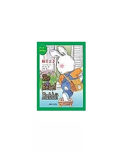 The Rebel Rabbit─離家出走！(附CD1片)