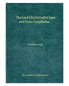 THE LAND ADMINISTRATION LAWS AND FORMS COMPILATION(精)