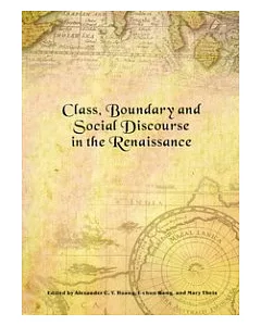 Class, Boundary and Social Discourse in the Renaissance