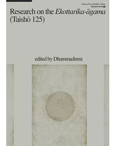 Research on the Ekottarika-āgama (Taishō 125)