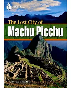 Footprint Reading Library-Level 800 The Lost City of Machu Picchu