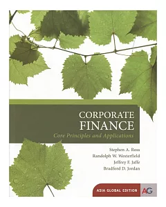 Corporate Finance: Core Principles and Applications (Asia Global Edition)