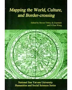 Mapping the World.Culture.and Border-crossing (英文版)