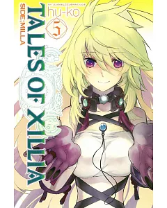 TALES OF XILLIA SIDE；MILLA 5完