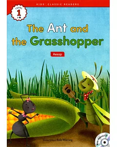 Kids’ Classic Readers 1-2 The Ant and the Grasshopper with Hybrid CD/1片