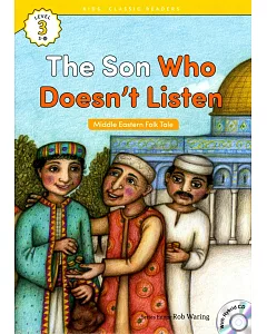 Kids’ Classic Readers 3-10 The Son Who Doesn’t Listen with Hybrid CD/1片