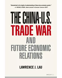 The China-U.S. Trade War and Future Economic Relations