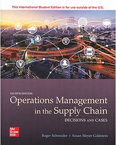 Operations Management in the Supply Chain: Decisions and Cases (8版)