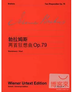 維也納原始版本樂譜:勃拉姆斯兩首狂想曲Op.79