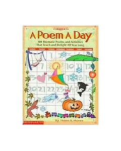 A Poem a Day:180 Thematic Poems and Activities That Teach and Delight All Year Long