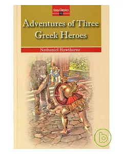 Adventures of Three Greek Heroes