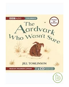 The Aardvark Who Wasn’t Sure