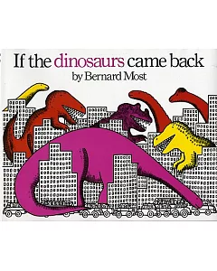 If the Dinosaurs Came Back