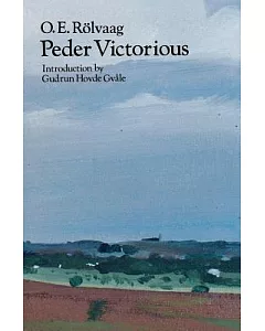 Peder Victorious: A Tale of the Pioneers Twenty Years Later