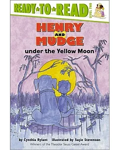 Henry and Mudge Under the Yellow Moon