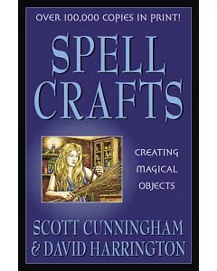 Spell Crafts: Creating Magical Objects