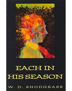 Each in His Season: Poems