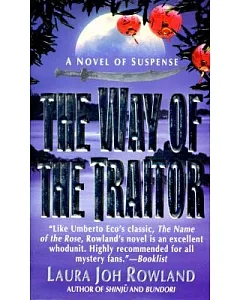 The Way of the Traitor: A Samurai Mystery