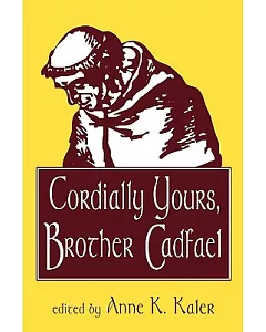 Cordially Yours, Brother Cadfael