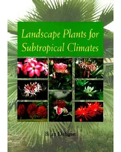 Landscape Plants for Subtropical Climates