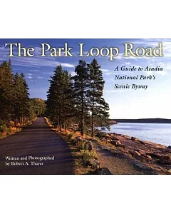 The Park Loop Road: A Guide to Acadia National Park’s Scenic Byway