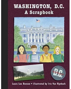 Washington, D.C: A Scrapbook