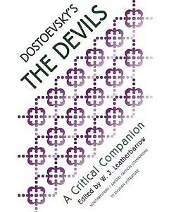 Dostoevsky’s the Devils: A Critical Companion