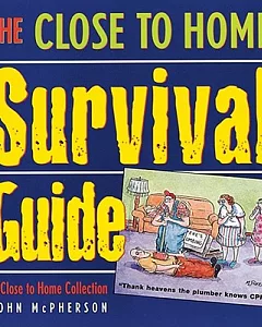 The Close to Home Survival Guide: A Close to Home Collection