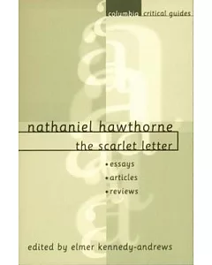 Nathaniel Hawthorne: The Scarlet Letter