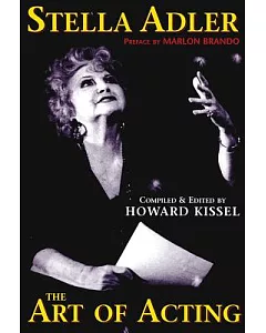 Stella Adler: The Art of Acting