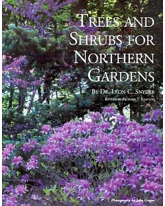 Trees and Shrubs for Northern Gardens