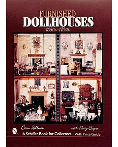 Furnished Dollhouses: 1880s - 1980s