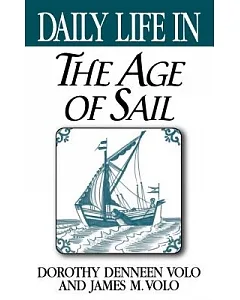 Daily Life in the Age of Sail