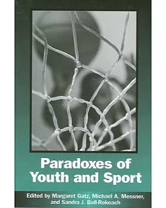 Paradoxes of Youth and Sport