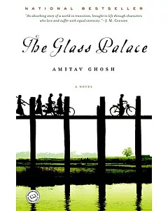 The Glass Palace: A Novel