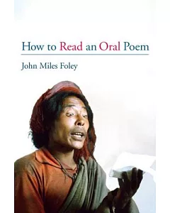 How to Read an Oral Poem