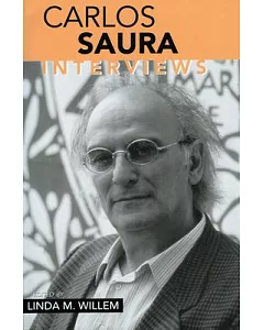 Carlos Saura: Interviews
