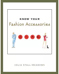 Know Your Fashion Accessories