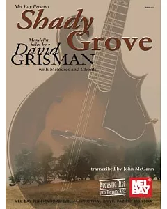 Shady Grove Mandolin Solos