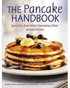 The Pancake Handbook: Specialties from Bette’s Oceanview Diner