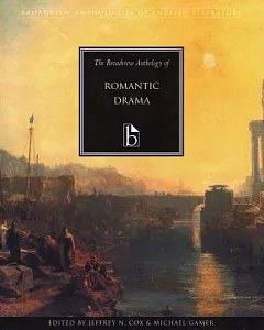 Broadview Anthology of Romantic Drama
