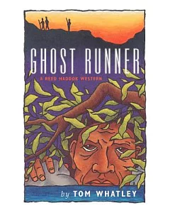 Ghost Runner: A Reed Haddok Western