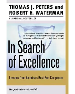 In Search of Excellence: Lessons from America’s Best-Run Companies