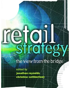 Retail Strategy: The View from the Bridge