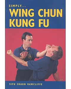 Simply Wing Chun Kung Fu