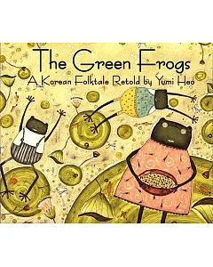 The Green Frogs: A Korean Folktale