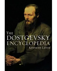 The Dostoevsky Encyclopedia